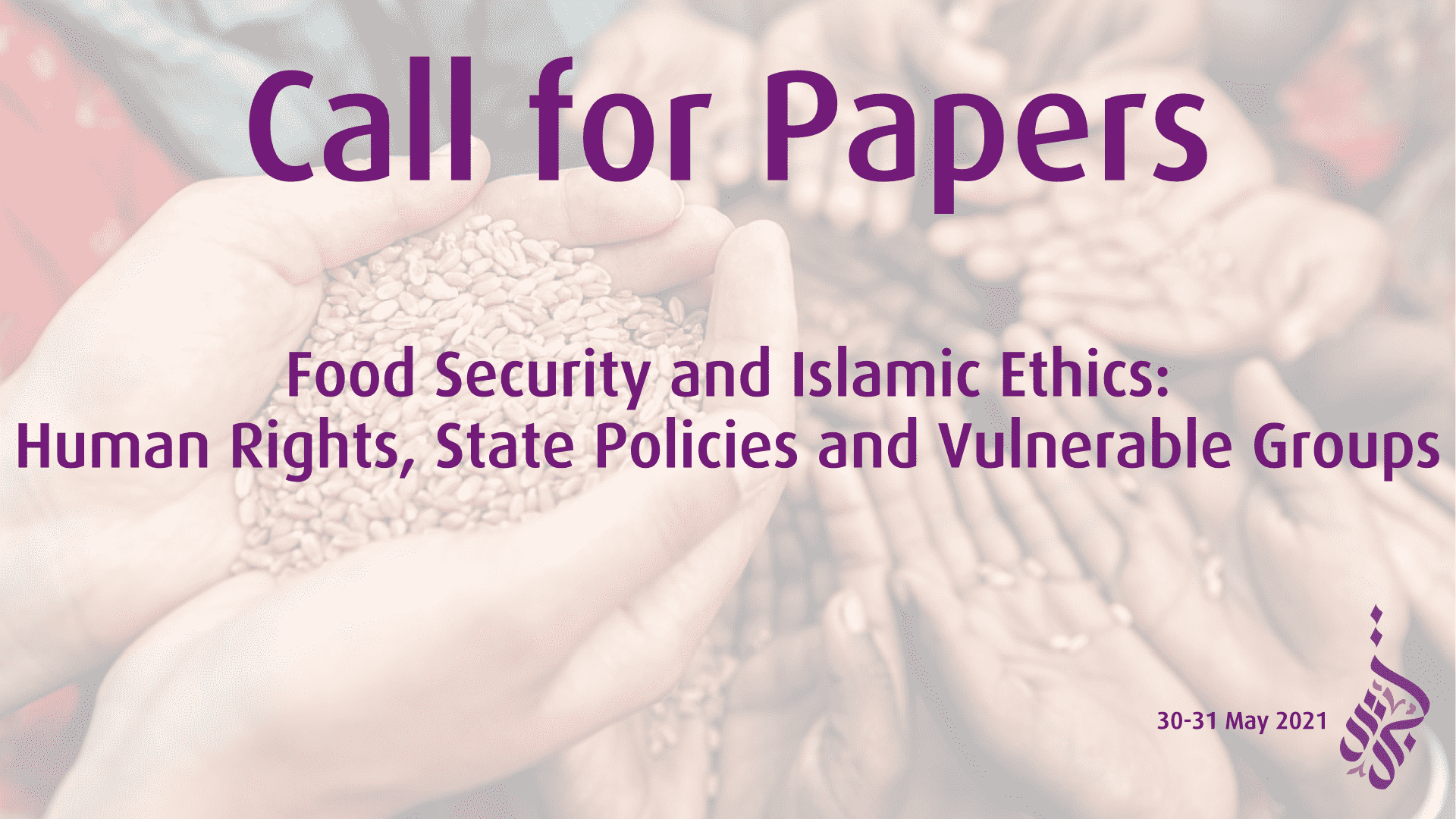 Call for Papers "Food Security and Islamic Ethics: Human Rights, State Policies and Vulnerable Groups"