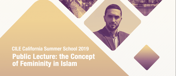 Invitation Lecture: The Concept of Femininity in Islam