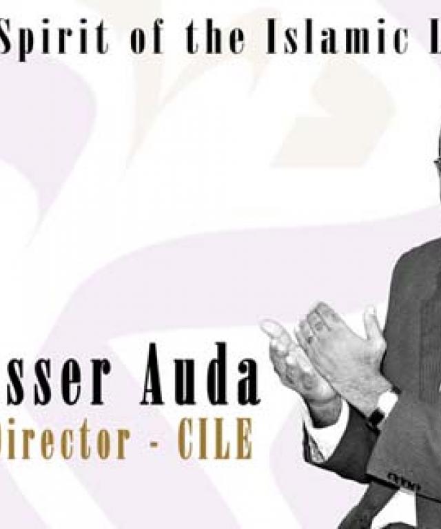 11/2012 Dr Jasser Auda: Ethics With God: The Spirit of the Islamic Law